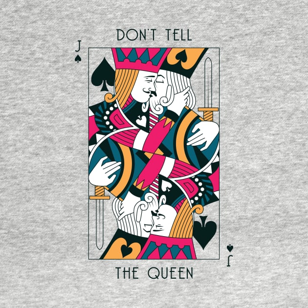 Don't Tell The Queen by Jinho